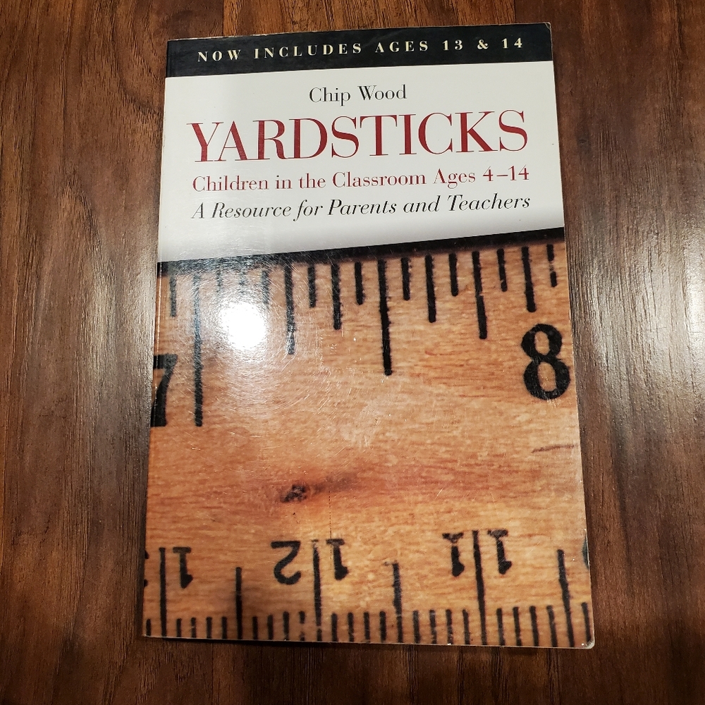 Yardsticks a resouce for parents and teachers by chip wood